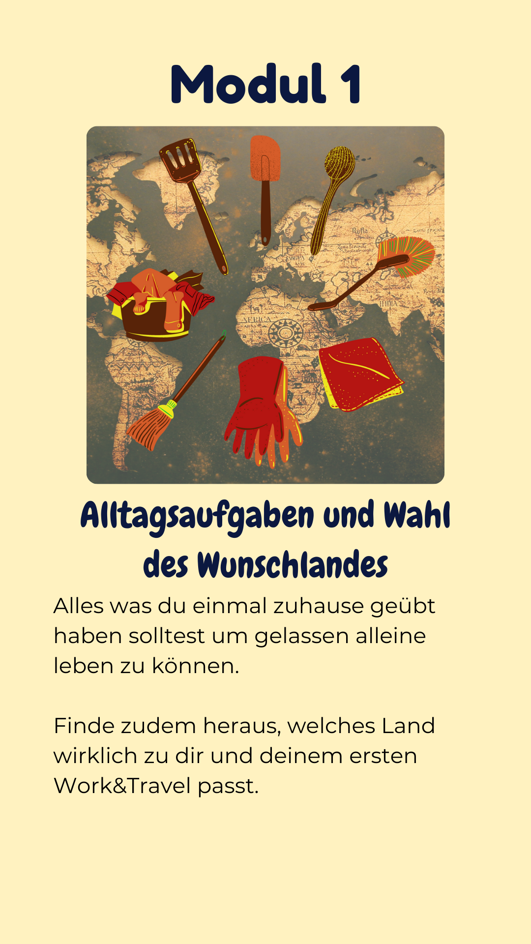 Modul 1: Alltagsaufgaben und Wahl des Wunschlandes